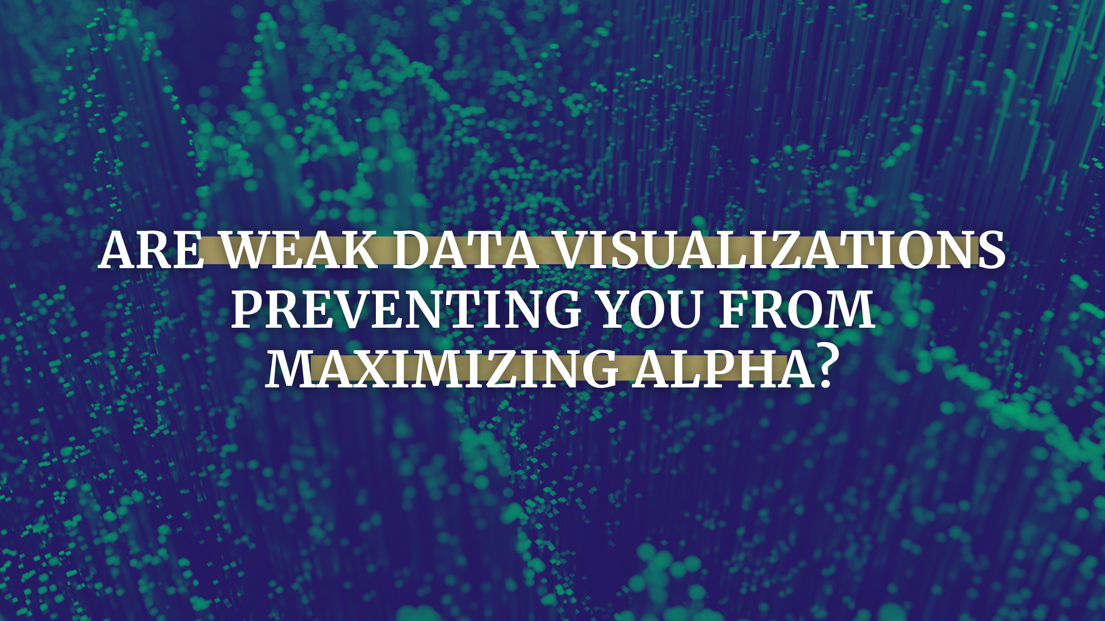 Weak data visualizations